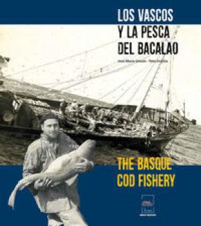 VASCOS Y LA PESCA DEL BACALAO, LOS = BASQUE COD FI