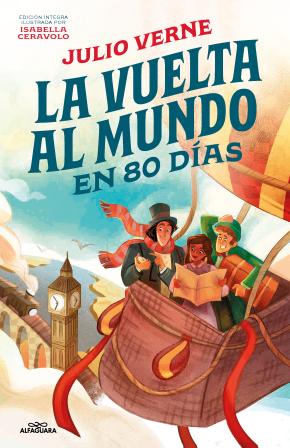 La vuelta al mundo en 80 días (Colección Alfaguara Clásicos)