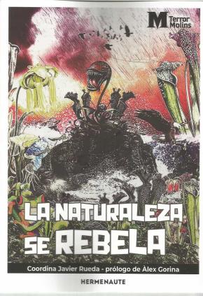 NATURALEZA SE REBELA, LA