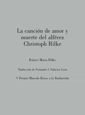 LA CANCIÓN DE AMOR Y MUERTE DEL ALFÉREZ CHRISTOPH RILKE