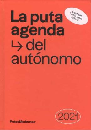 La Puta Agenda del Autónomo 2021