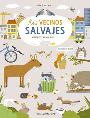 Mis vecinos salvajes