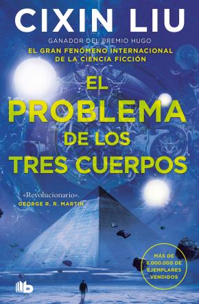 El problema de los tres cuerpos (Trilogía de los Tres Cuerpos 1)