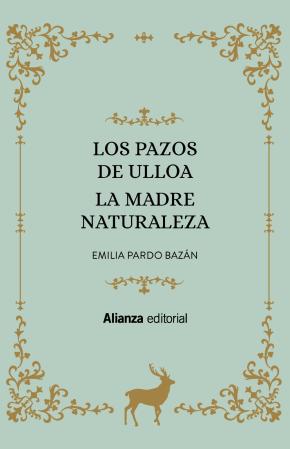 Los Pazos de Ulloa. La madre naturaleza