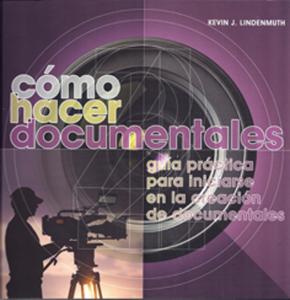 Cómo hacer documentales