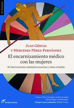 El encarnizamiento médico con las mujeres