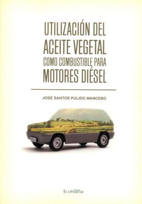 Utilización del aceite vegetal como combustible para motores diésel