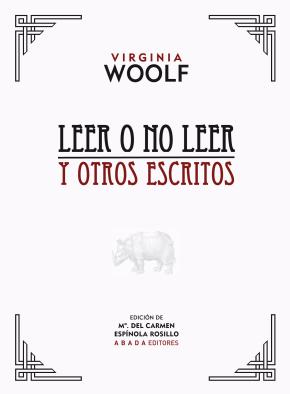 Leer o no leer y otros escritos