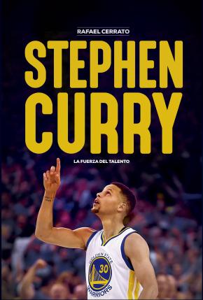 Stephen Curry. La fuerza del talento