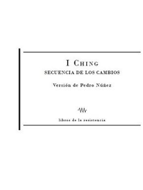 I CHING SECUENCIA DE LOS CAMINOS