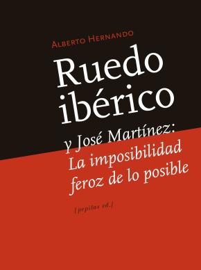 Ruedo Ibérico y José Martínez