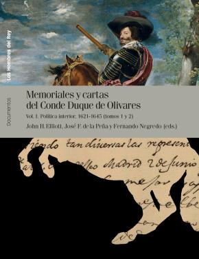 Memoriales y cartas del conde-duque de Olivares