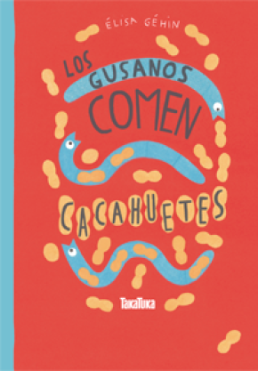 Los gusanos comen cacahuetes