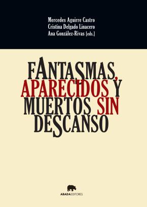 Fantasmas, aparecidos y muertos sin descanso