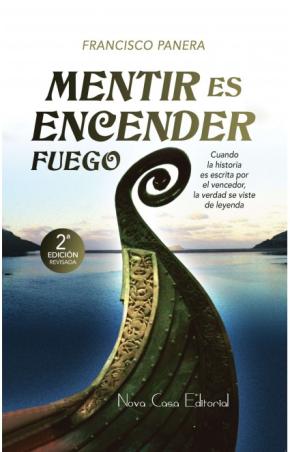 Mentir es encender fuego