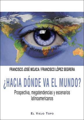 ¿Hacia dónde va el mundo?