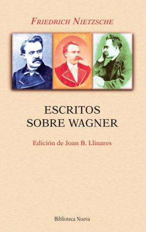 Escritos sobre Wagner (nueva edición)