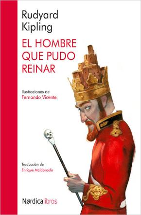 El hombre que pudo reinar