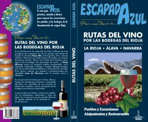 Rutas del Vino por las  Bodegas  del Rioja