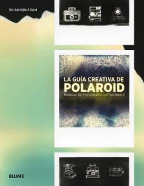 La guía creativa de Polaroid