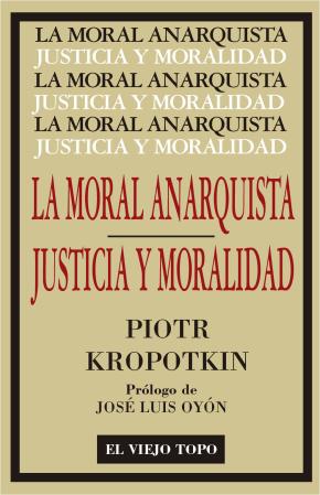 La Moral Anarquista