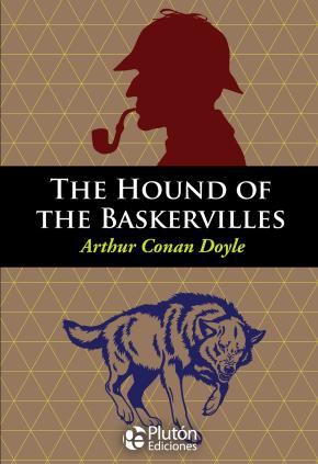 THE HOUND OF THE BASKERVILLES