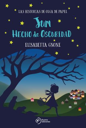 Jum hecho de oscuridad. Las historias de Olga de papel