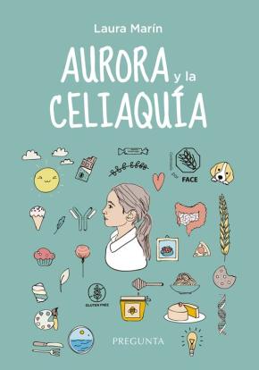 Aurora y la celiaquía