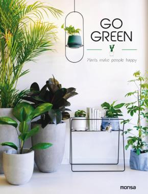 GO GREEN -Plants make people happy-