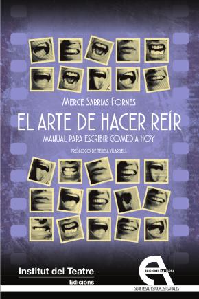 El arte de hacer reír. Manual para escribir comedia hoy