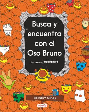 Busca y encuentra con el Oso Bruno. Una aventura terrorífica