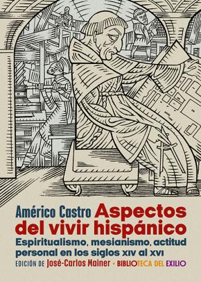 Aspectos del vivir hispánico