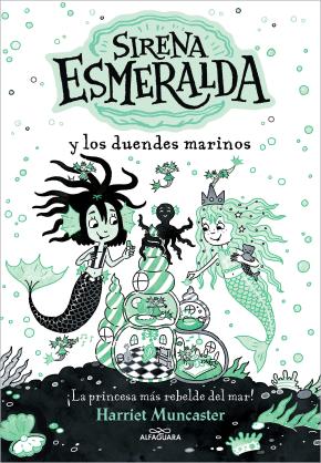 Sirena Esmeralda y los duendes marinos (La sirena Esmeralda)