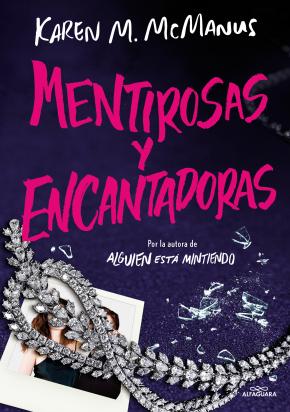 Mentirosas y encantadoras Mentirosas y encantadoras