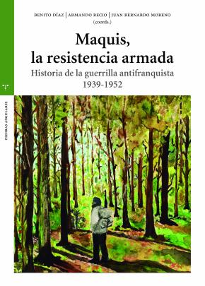 Maquis, la resistencia armada