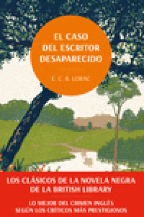 El caso del escritor desaparecido. Los clásicos de la novela negra de la British Library