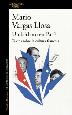 Un bárbaro en París: Textos sobre la cultura francesa