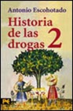 HISTORIA DE LAS DROGAS 2