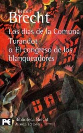 Los días de la Comuna. Turandot o El congreso de los blanqueadores