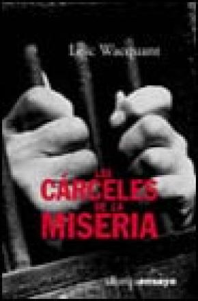 LAS CARCELES DE LA MISERIA