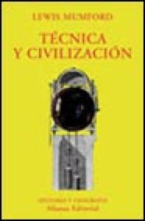 TÉCNICA Y CIVILIZACIÓN