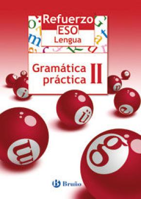 Refuerzo Lengua ESO Gramática práctica II