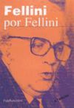 Fellini por Fellini