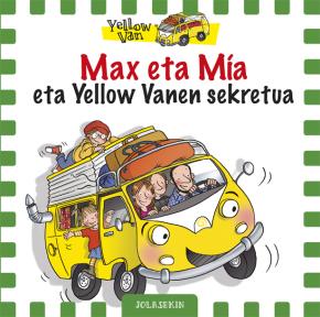 Max eta Mia eta Yellow Vanen sekretua