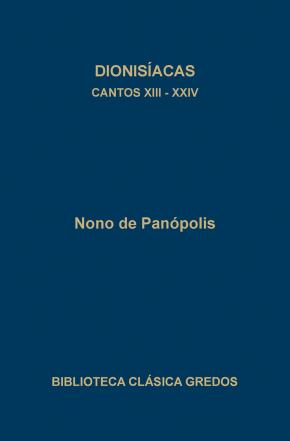Dionisiacas vol. 2 (cantos xiii - xiv)