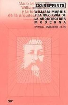 William Morris y la ideología de la arquitectura moderna