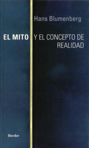 El mito y el concepto de realidad