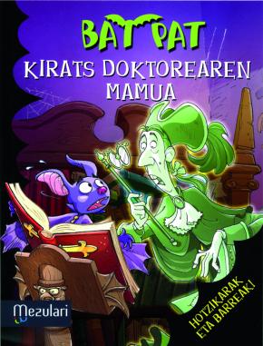 Bat Pat Kirats Doktorearen mamua