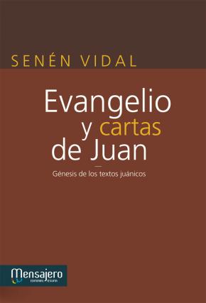 Evangelio y cartas de Juan