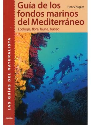 GUÍA DE LOS FONDOS MARINOS DEL MEDITERRANEO